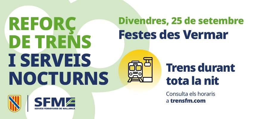 SFM habilita serveis nocturns i trens de reforç amb motiu de les Festes des Vermar de Binissalem