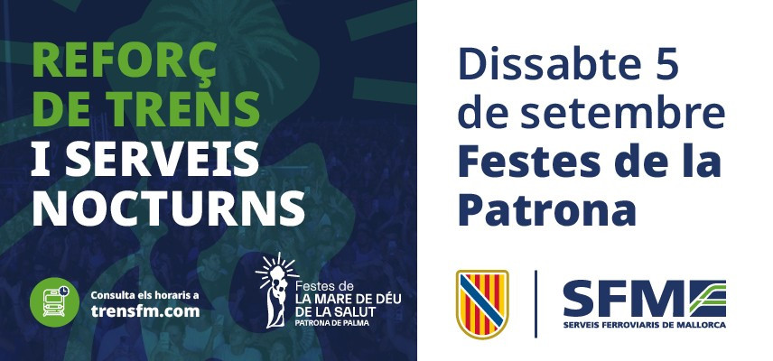 SFM habilita trens nocturns i reforça el servei per les festes de la Mare de Déu de la Salut, Patrona de Palma